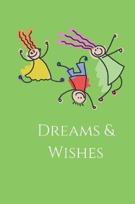 Book cover for Dreams and Wishes