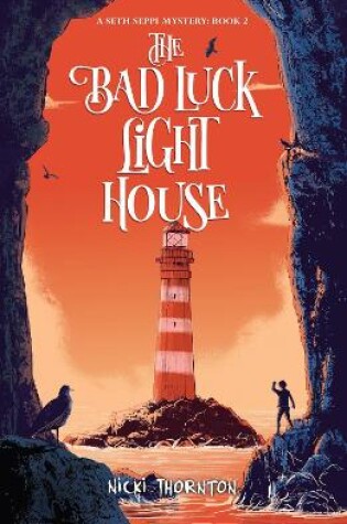 Cover of The Bad Luck Lighthouse