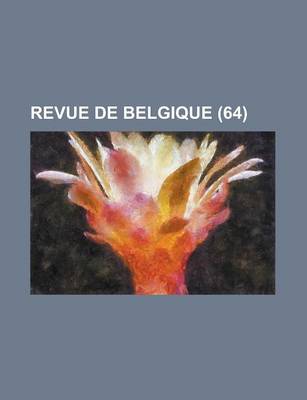 Book cover for Revue de Belgique (64)