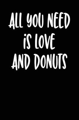 Book cover for All You Need Is Love and Donuts