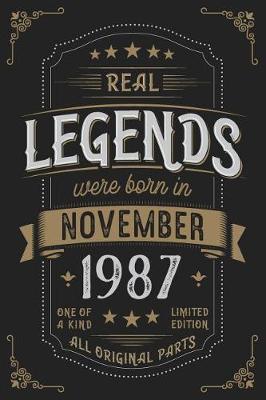 Book cover for Real Legends were born in November 1987