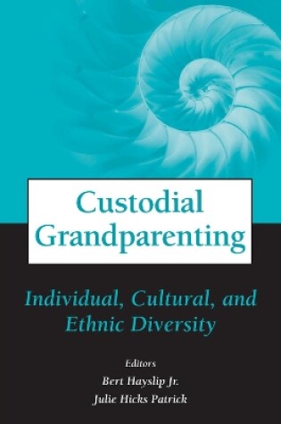 Cover of Custodial Grandparenting