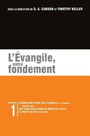 Cover of L' vangile, Notre Fondement