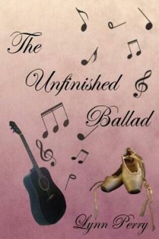 Cover of The Unfinished Ballad