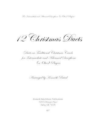 Book cover for 12 Christmas Duets for Saxophones or Oboes