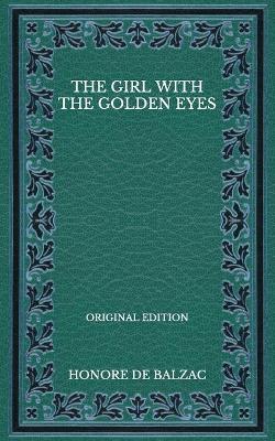 Book cover for The Girl With The Golden Eyes - Original Edition