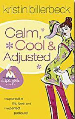 Book cover for Calm, Cool and Adjusted