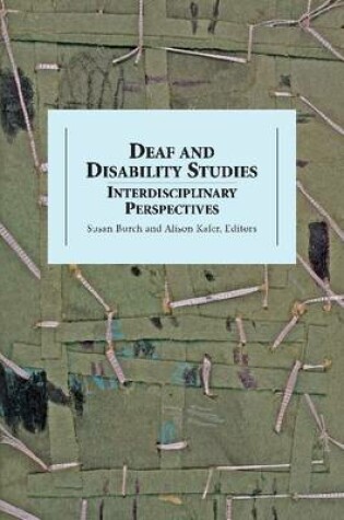 Cover of Deaf and Disability Studies - Interdisciplinary Perspectives