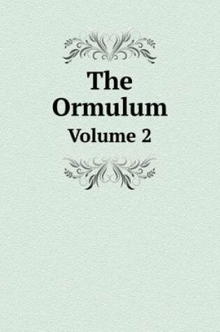 Cover of The Ormulum Volume 2