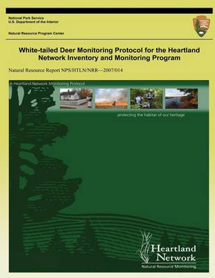 Cover of White-tailed Deer Monitoring Protocol for the Heartland Network Inventory and Monitoring Program