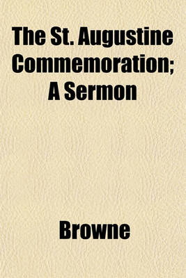 Book cover for The St. Augustine Commemoration; A Sermon