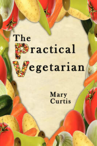Cover of The Practical Vegetarian
