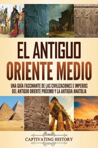 Cover of El antiguo Oriente Medio