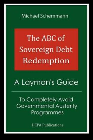 Cover of The ABC of Sovereign Debt Redemption