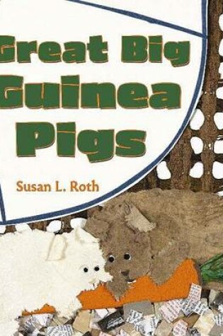Cover of Great Big Guinea Pigs