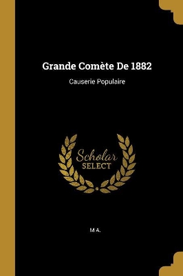 Book cover for Grande Comète De 1882