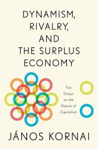 Cover of Dynamism, Rivalry, and the Surplus Economy