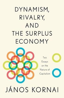 Book cover for Dynamism, Rivalry, and the Surplus Economy