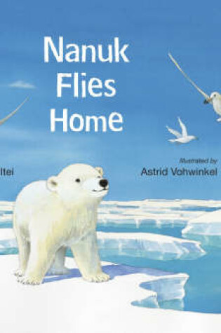 Cover of Nanuk Flies Home