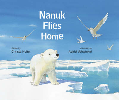 Book cover for Nanuk Flies Home