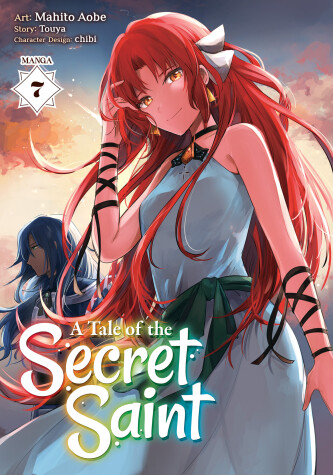 Book cover for A Tale of the Secret Saint (Manga) Vol. 7