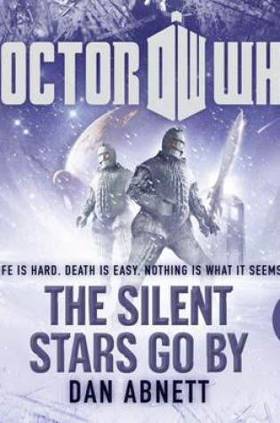 Cover of Doctor Who: the Silent Stars Go by