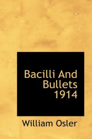 Cover of Bacilli and Bullets 1914