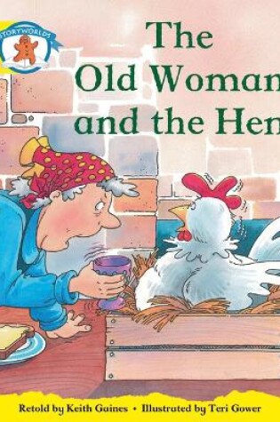 Cover of Literacy Edition Storyworlds Stage 2, Once Upon A Time World, The Old Woman and the Hen