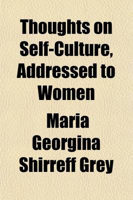 Book cover for Thoughts on Self-Culture, Addressed to Women