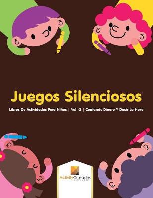 Book cover for Juegos Silenciosos
