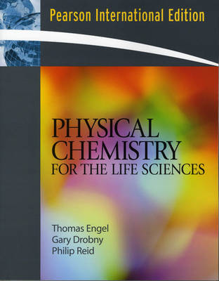 Book cover for Physical Chemistry for the Life Sciences