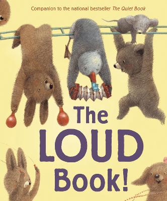 Book cover for The Loud Book!