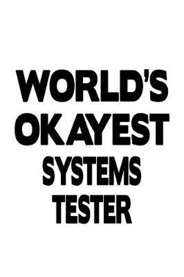 Cover of World's Okayest Systems Tester