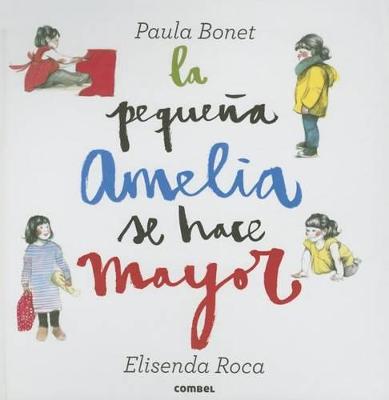 Book cover for La Pequeña Amelia Se Hace Mayor