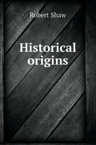 Cover of Historical origins