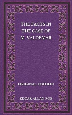 Book cover for The Facts in the Case of M. Valdemar - Original Edition