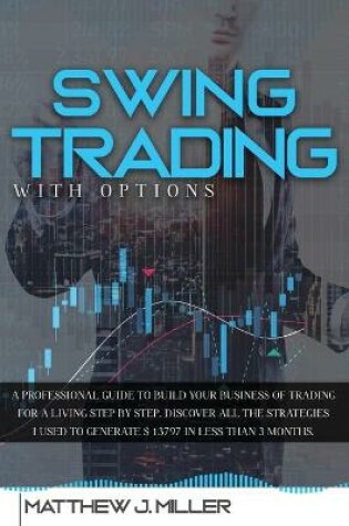 Cover of Swing Trading With Options