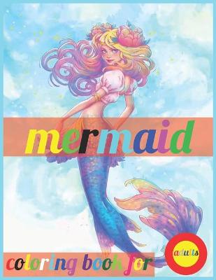 Book cover for mermaid coloring book for adults