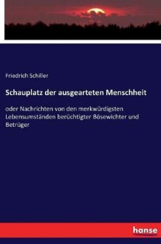 Cover of Schauplatz der ausgearteten Menschheit