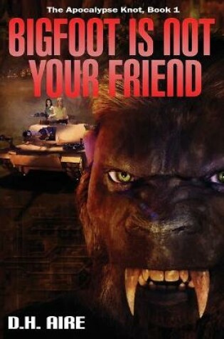 Cover of Bigfoot is Not Your Friend