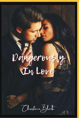 Book cover for Dangerously In Love