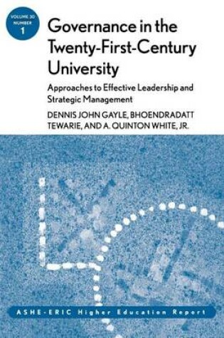 Cover of Governance in the Twenty-First-Century University: Approaches to Effective Leadership and Strategic Management