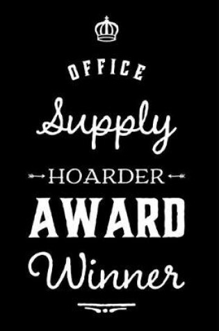 Cover of Office Supply Hoarder Award Winner