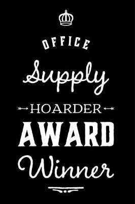 Book cover for Office Supply Hoarder Award Winner