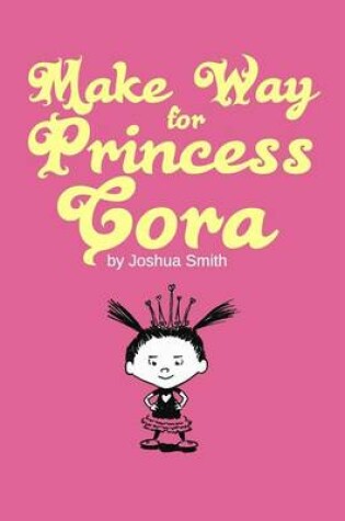 Cover of Make Way for Princess Cora