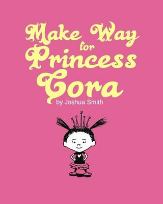 Book cover for Make Way for Princess Cora