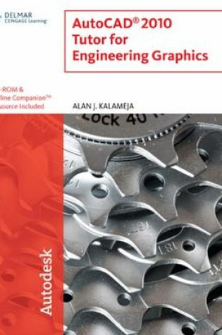 Cover of AutoCAD 2010 Tutor for Engineering Graphics