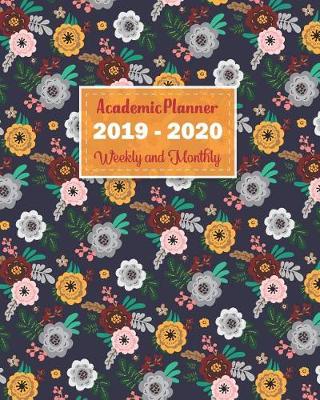 Book cover for 2019-2020 Academic Planner Weekly and Monthly