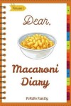 Book cover for Dear, Macaroni Diary