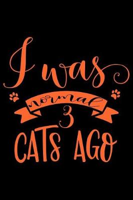 Book cover for I was normal 3 cats ago